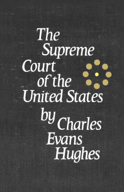 Book cover of: Supreme Court of the United States. By: Charles Evans Hughes