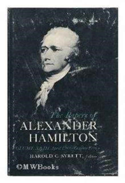 Book cover of: Papers of Alexander Hamilton. By: Harold C. Syrett