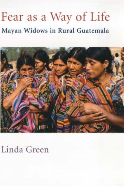 Book cover of: Fear as a Way of Life. By: Linda Green