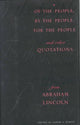 Book cover of: Of the People, By the People, For the People and Other Quotations from Abraham Lincoln. By: Gabor Borritt