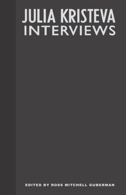 Julia Kristeva Interviews