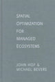 Book cover of: Spatial Optimization for Managed Ecosystems