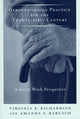 Book cover of: Gerontological Practice for the Twenty-first Century