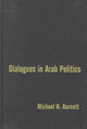 Book cover of: Dialogues in Arab Politics