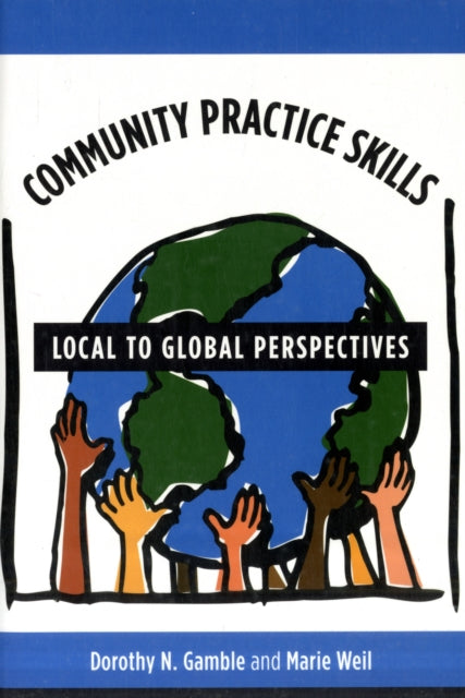 Book cover of: Community Practice Skills. By: Dorothy N. Gamble