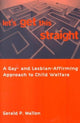 Book cover of: Let's Get This Straight. By: Gerald P. Mallon