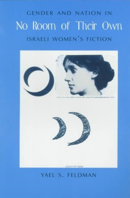 Book cover of: No Room of Their Own. By: Yael S. Feldman