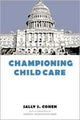 Book cover of: Championing Child Care