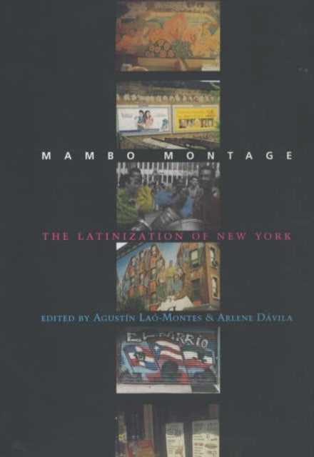 Book cover of: Mambo Montage. By: Augustín Laó-Montes
