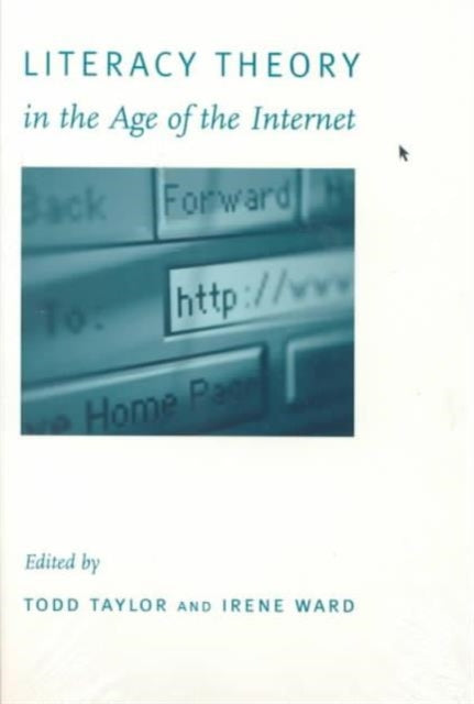 Book cover of: Literacy Theory in the Age of the Internet