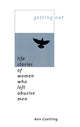 Book cover of: Getting Out. By: Ann Goetting