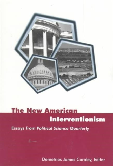 Book cover of: New American Interventionism. By: Demetrios James Caraley