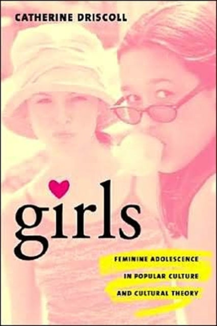 Book cover of: Girls. By: Catherine Driscoll