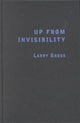 Book cover of: Up from Invisibility