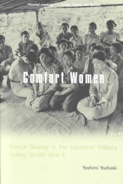 Book cover of: Comfort Women. By: Yoshiaki Yoshimi