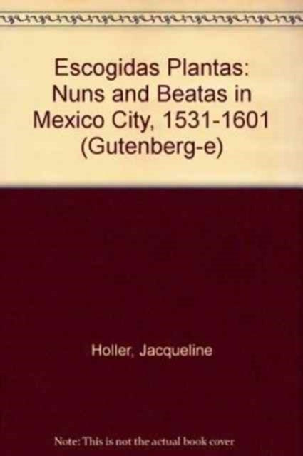 Book cover of: Escogidas Plantas. By: Jacqueline Holler