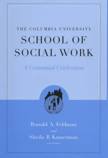 Book cover of: Columbia University School of Social Work