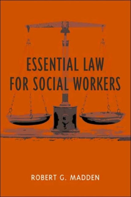 Book cover of: Essential Law for Social Workers