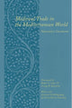 Book cover of: Medieval Trade in the Mediterranean World