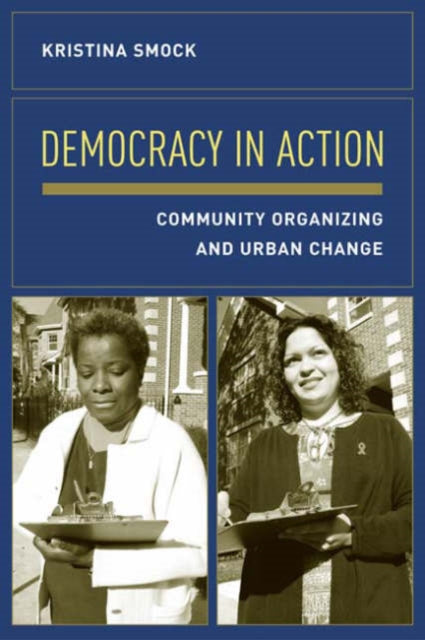Book cover of: Democracy in Action. By: Kristina Smock