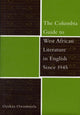 Book cover of: Columbia Guide to West African Literature in English Since 1945. By: Oyekan Owomoyela