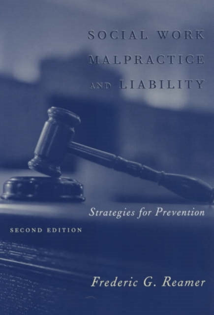 Book cover of: Social Work Malpractice and Liability
