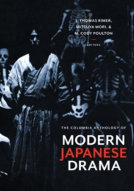 Book cover of: Columbia Anthology of Modern Japanese Drama