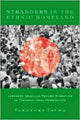 Book cover of: Strangers in the Ethnic Homeland. By: Takeyuki Tsuda