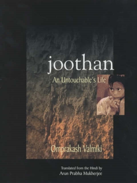 Book cover of: Joothan. By: Omprakash Valmiki