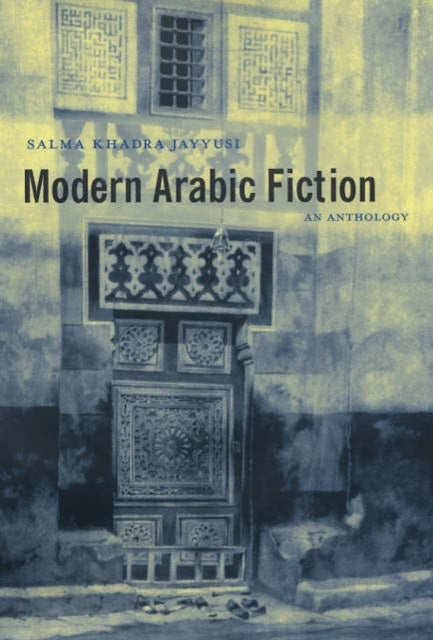 Book cover of: Modern Arabic Fiction. By: Salma Khadra Jayyusi