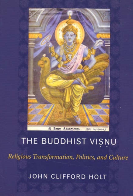 Book cover of: Buddhist Visnu. By: John Clifford Holt