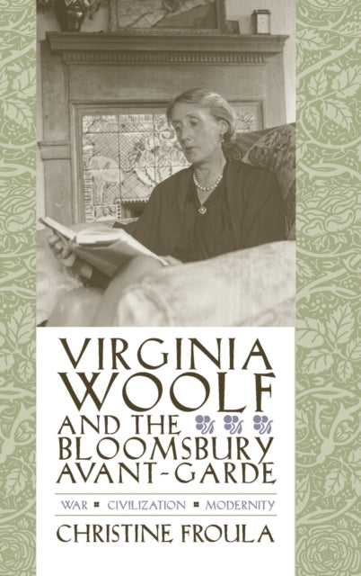 Book cover of: Virginia Woolf and the Bloomsbury Avant-garde