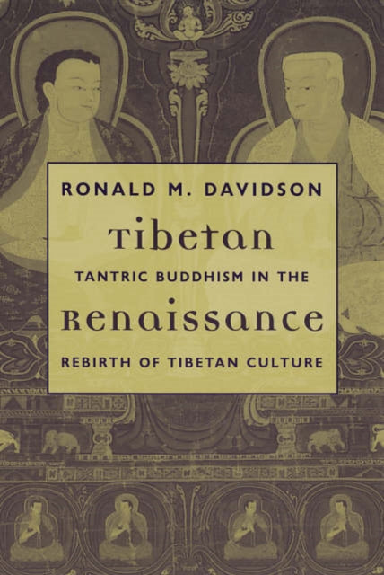 Book cover of: Tibetan Renaissance. By: Ronald M. Davidson