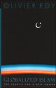 Book cover of: Globalized Islam. By: Olivier Roy