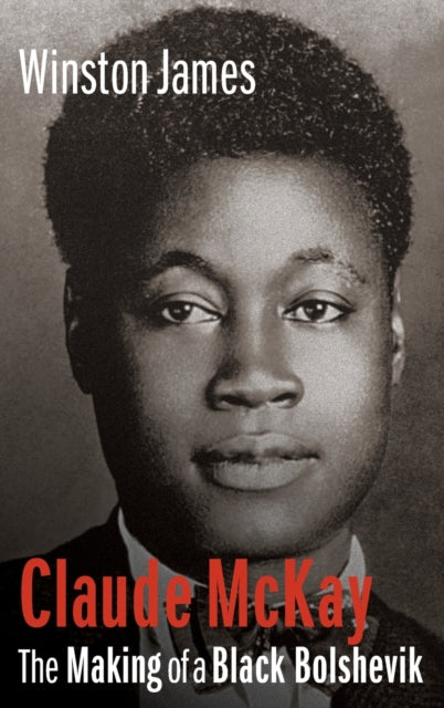 Book cover of: Claude McKay. By: Winston James