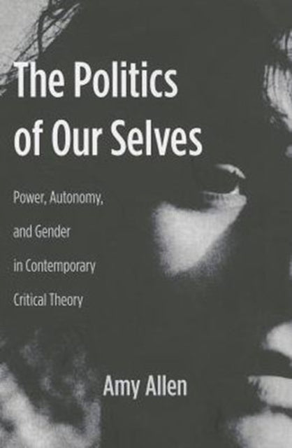 Book cover of: Politics of Our Selves