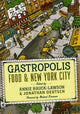 Book cover of: Gastropolis. By: Annie Hauck-Lawson
