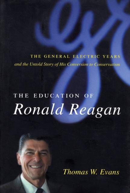 Book cover of: Education of Ronald Reagan. By: Thomas W. Evans