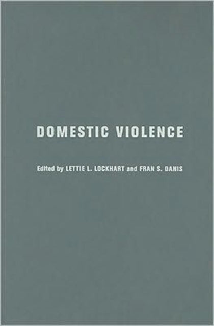 Book cover of: Domestic Violence. By: Lettie L. Lockhart