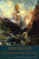 Book cover of: American Environmental History. By: Carolyn Merchant