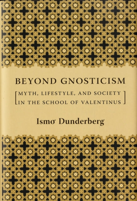 Book cover of: Beyond Gnosticism. By: Ismo Dunderberg
