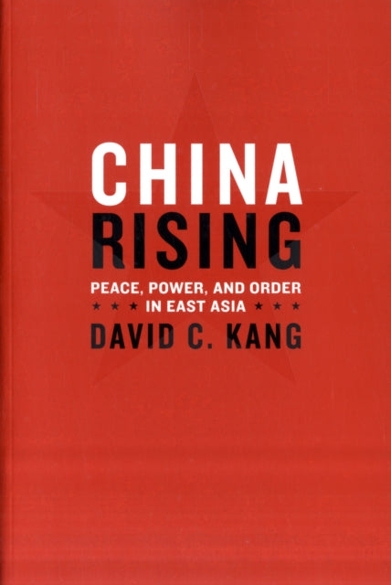 Book cover of: China Rising. By: David C. Kang