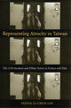 Book cover of: Representing Atrocity in Taiwan. By: Sylvia Li-chun Lin