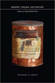 Book cover of: Memory, Trauma, and History. By: Michael S. Roth