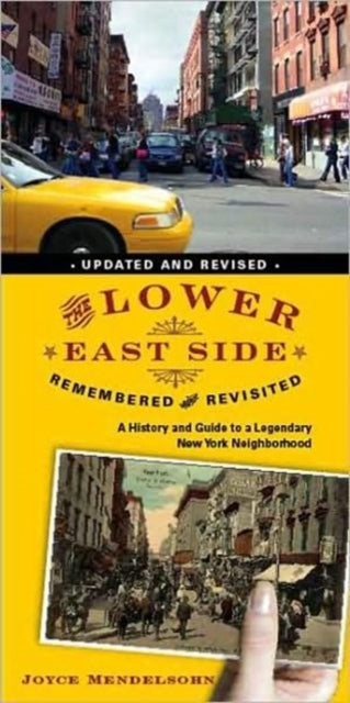 Book cover of: Lower East Side Remembered and Revisited. By: Joyce Mendelsohn