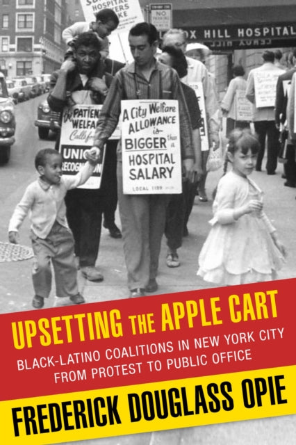 Book cover of: Upsetting the Apple Cart. By: Frederick Douglass Opie