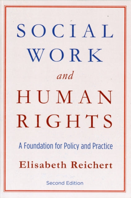 Book cover of: Social Work and Human Rights. By: Elisabeth Reichert