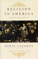 Book cover of: Religion in America. By: Denis Lacorne