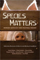 Book cover of: Species Matters. By: Marianne DeKoven