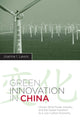 Book cover of: Green Innovation in China. By: Joanna Lewis